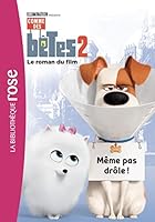 Comme des bêtes 2 - Le roman du film (Comme des bêtes 2 (0)) 2017097438 Book Cover