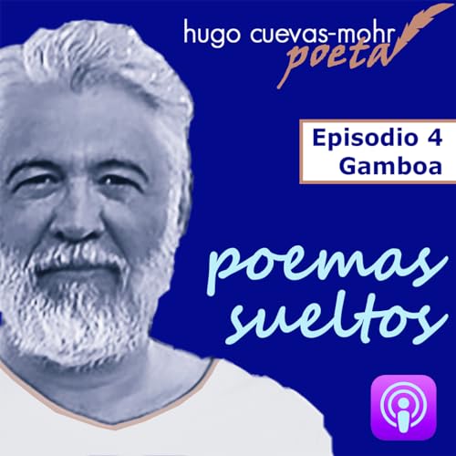 Couverture de Poemas Sueltos S1E5 - Isaias Gamboa - Funeral