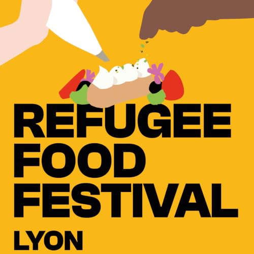 REFUGEE FOOD FESTIVAL F&Ecirc;TE SES 10 ANS &Agrave; LYON (enregistrement live BML x RFF)