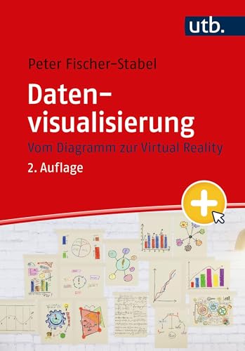 Datenvisualisierung: Vom Diagramm zur Virtual Reality