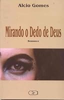 Mirando O Dedo De Deus 8590161358 Book Cover