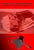 Skills of the Assassin: Understanding the Tactics of the Professional Killer