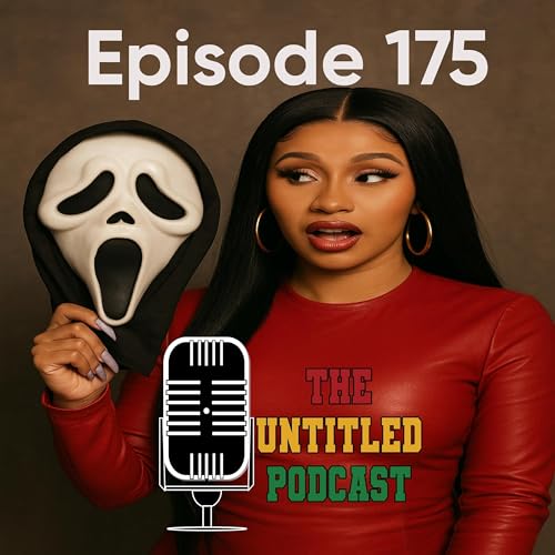Untitled Podcast Episode 175: "What's Beef?"