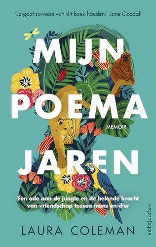 Image of Mijn poemajaren: een ode aan de jungle en de helende kracht van vriendschap tussen mens en dier