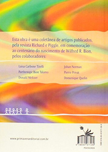 Bion e a Psicanálise infantil: Interações entre os indivíduos e nos grupos