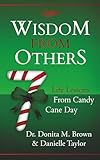 Wisdom From Others: 7 Life Lessons From Candy Cane Day