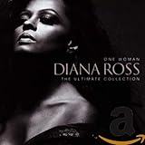 diana ross ain't no mountain high enough  One Woman: The Ultimate Collection