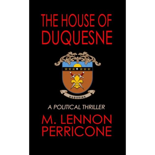 THE HOUSE OF DUQUESNE Audiolibro Por M. Lennon Perricone arte de portada