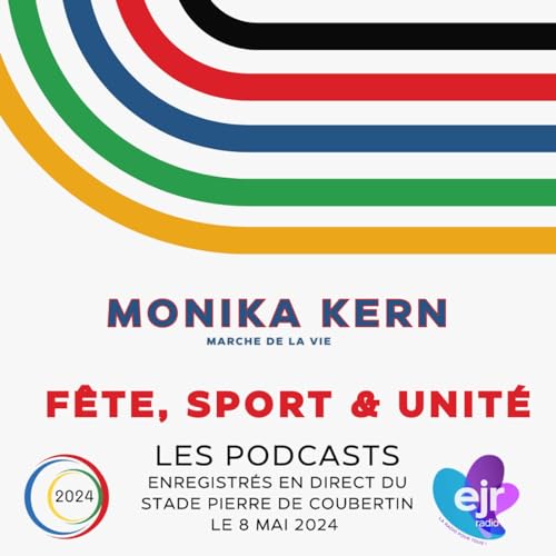 [F&ecirc;te, Sport et Unit&eacute;] - Monika KERN, la Marche de la vie- Episode 8