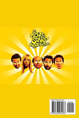Didn't Know About It's Always Sunny in Philadelphia: Many Interesting Facts About This Film: It's