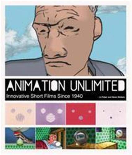 Animation Unlimited: Innovative Short Films Since 1940