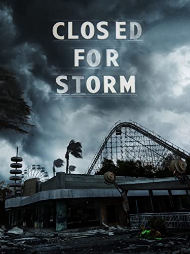 Closed for Storm