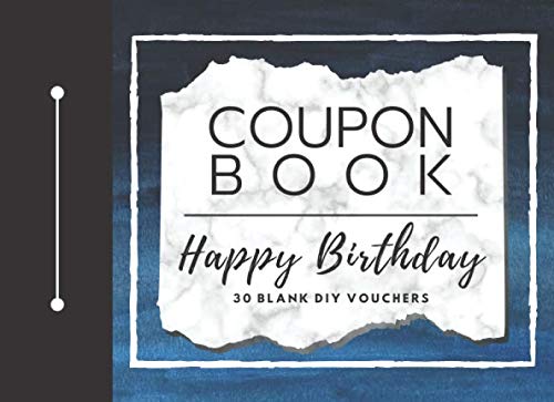 Happy Birthday Coupon Book: Fillable 30 Blank DIY Vouchers | Coupon Book for Couples, Her, Him, Lovers, Wife, Husband, Girlfriend, Boyfriend, Partner, ... | Great Gift Idea | Blue Watercolor Cover