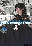 新装版 Fate/strange Fake （3）