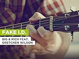  Fake I.D. al estilo de Big & Rich feat. Gretchen Wilson