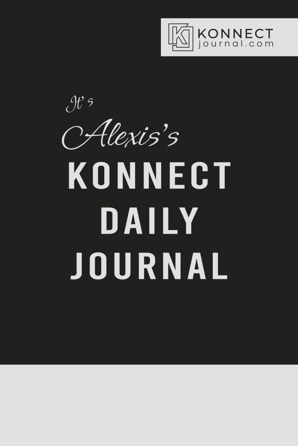 It’s Alexis’s Konnect Daily Journal