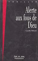 Alerte aux fous de Dieu 2080674234 Book Cover