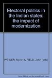 Electoral politics in the Indian states: the impact of modernization