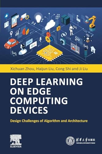 Deep Learning on Edge Computing Devices: Design Challenges of Algorithm and Architecture view 2
