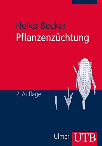 Pflanzenzüchtung Pflanzenzüchtung