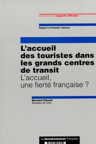 livre L'accueil des touristes dans les grands centres de transit: L'accueil, une fierté française ?