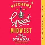 Kitchens of the Great Midwest: A Novel