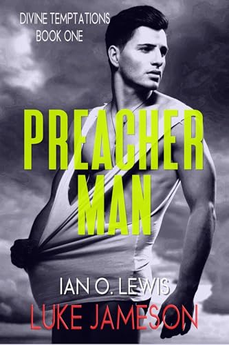 Preacher Man: A Divine Gay Romance (Divine Temptations Book 1)