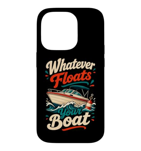 Whatever Floats Your Boat Lake Life ���[���A �X�}�z�P�[�X iPhone 14 Pro �p