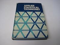 Applied Statistical Techniques 0853121575 Book Cover
