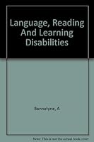Language, reading, and learning disabilities;: Psychology, neuropsychology, diagnosis and remediation 0398021821 Book Cover