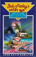 Bob Friday's Other Eye 0919315143 Book Cover