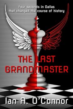 Paperback The Last Grandmaster: A Short Story of International Intrigue Book