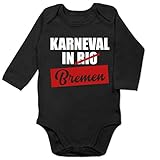 Karneval Kostüm: Witziger Aufdruck mit Spruch für Karnevalsbesucher und Fasching-Fans aus Bremen