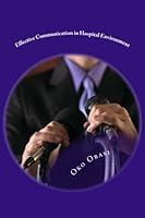 Effective Communication in Hospital Environment 1976131162 Book Cover