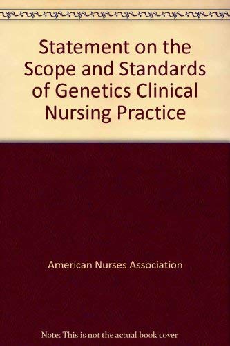 Statement on the Scope and Standards of Genetics Clinical Nursing ...