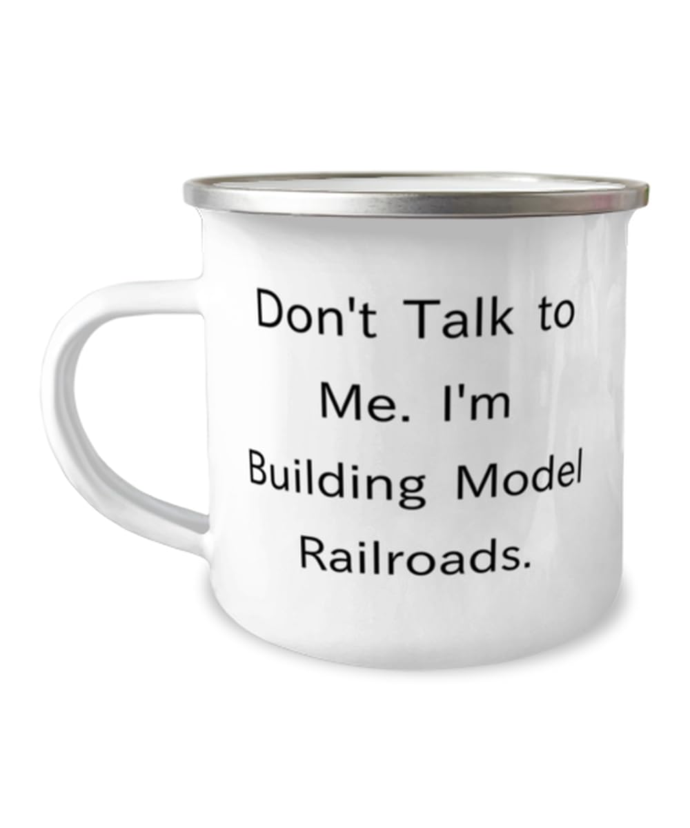 Unique Model Railroads 12oz Camper Mug, Don't Talk to Me. I'm Building, Surprise Gifts for Friends from Friends, Birthday Gifts, Model trains, Train sets, Toy trains, train set, Bachmann trains