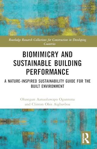 Biomimicry and Sustainable Building Performance: A Nature-inspired Sustainability Guide for