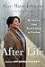 After Life: My Journey from Incarceration to Freedom