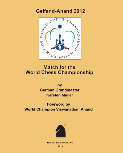Gelfand-Anand 2012: Match for the World Chess Championship (English Edition)