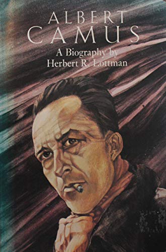 Albert Camus: A Biography 0807609986 Book Cover