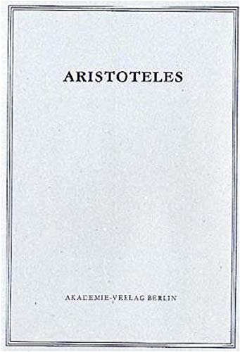 Aristoteles: "Opuscula": Teil 2: "Mirabilia". Teil 3 "De Audibilibus"