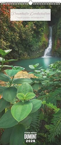 DUMONT - Traumhafte Landschaften 2026 – Wandkalender 30 x 70 cm mit 12 eindrucksvollen Naturaufnahmen von Stefan Hefele, Hochformat-Kalender mit ... Fantastic Landscapes · Des paysages de rêve