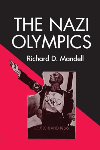 The Nazi Olympics (Sport and Society)