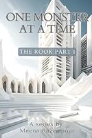 One Monster at a Time: The Rook 1797804677 Book Cover
