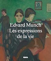 Edvard Munch: Life Expressions (French Edition) 829356041X Book Cover