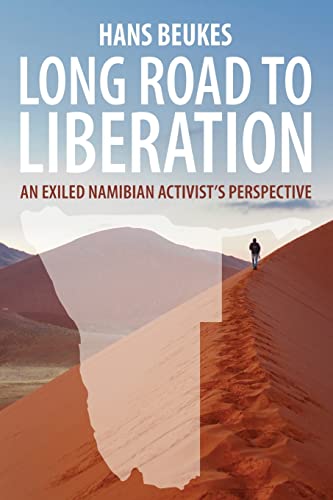 Long Road to Liberation: An Exiled Namibian Act... 1505359023 Book Cover