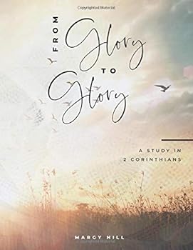 Paperback From Glory to Glory: A Study in 2 Corinthians Book