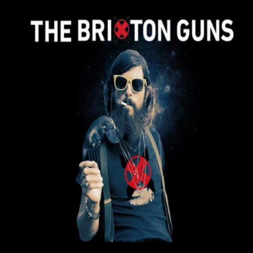 The Brixton Guns [Explicit]