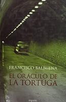 El oraculo de la Tortuga/ The Oracle of the Turtle (Spanish Edition) 8476477880 Book Cover
