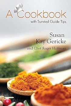 Paperback A Cookbook with Survival Guide Tips Book